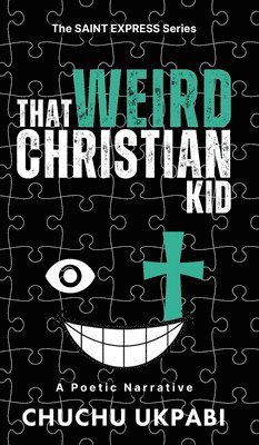 bokomslag That Weird Christian Kid