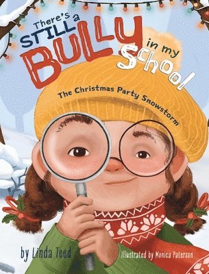 Linda Teed - There's STILL a Bully in my School, Inbunden