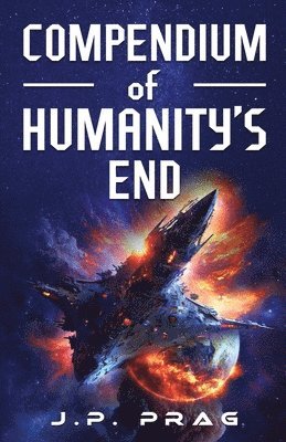 Compendium of Humanity's End 1