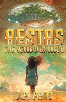 bokomslag Aestas  The Yellow Balloon