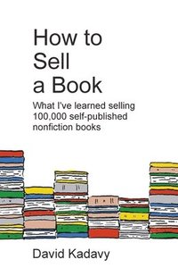 bokomslag How to Sell a Book