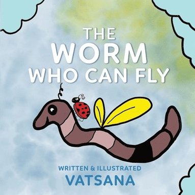 bokomslag Worm Who Can Fly