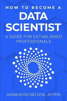 bokomslag How to Become a Data Scientist