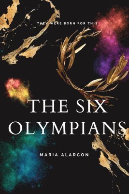 Maria Alarcon - Six Olympians, Häftad