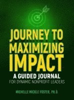 bokomslag Journey to Maximizing Impact