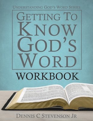 bokomslag Getting to Know God's Word WORKBOOK