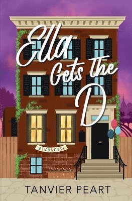 Tanvier Peart - Ella Gets the D, Häftad