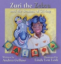 bokomslag Zuri the Zebra and the Seasons of Giving