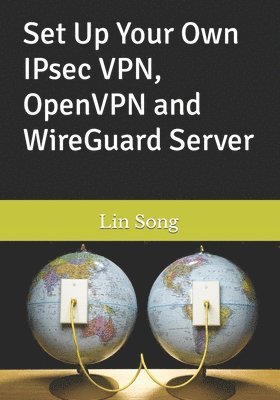 Set Up Your Own IPsec VPN, OpenVPN and WireGuard Server 1