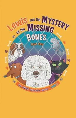 Lewis and the Mystery of the Missing Bones 1