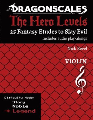 DragonScales, The Hero Levels, Violin Legend 1