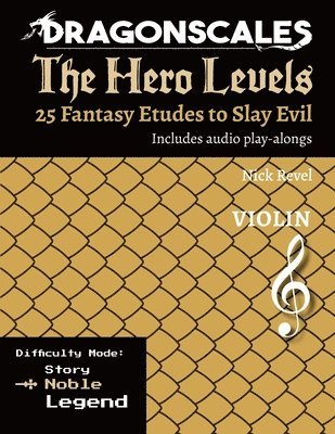 DragonScales, The Hero Levels, Violin Noble 1