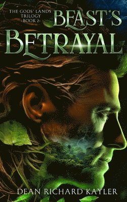 Beast's Betrayal: The Gods' Lands Trilogy, Book 2 1