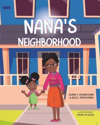 Nana's Neighborhood 1