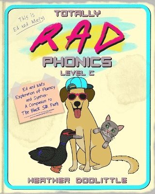 Totally RAD Phonics Level C 1