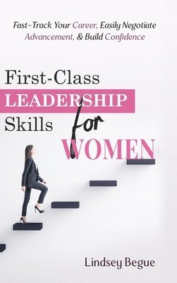 bokomslag First-Class Leadership Skills for Women