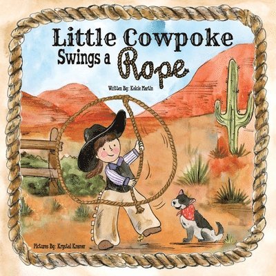 Little Cowpoke Swings a Rope 1