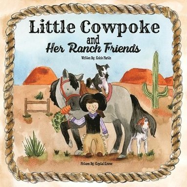 bokomslag Little Cowpoke and Her Ranch Friends