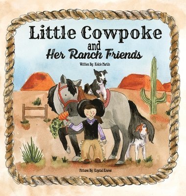 bokomslag Little Cowpoke and Her Ranch Friends