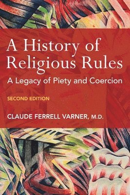 A History of Religious Rules 1