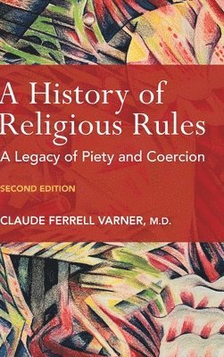 A History of Religious Rules 1