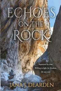 bokomslag Echoes on the Rock
