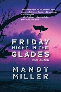 bokomslag Friday Night in The Glades