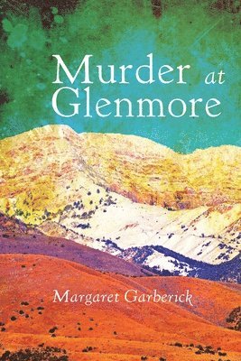 Murder at Glenmore 1