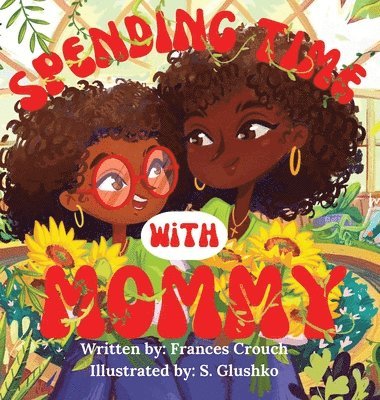 bokomslag Spending Time With Mommy