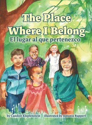 bokomslag The Place Where I Belong / El lugar al que pertenezco