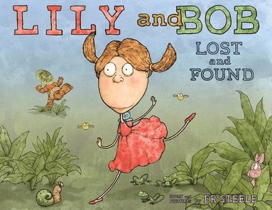 bokomslag Lily and Bob Lost and Found