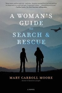 bokomslag A Woman's Guide to Search & Rescue