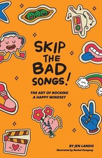 bokomslag Skip The Bad Song