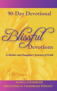 bokomslag Blissful Devotions