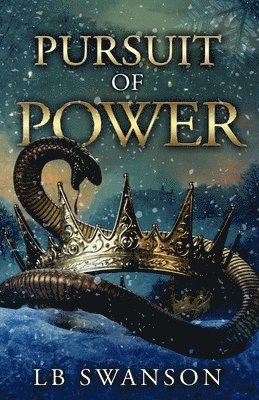 Lb Swanson, LB Swanson - Pursuit of Power, Häftad