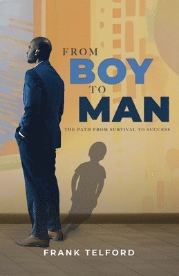 From Boy to Man 1