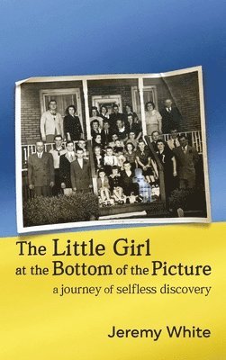 Jeremy White, David Aretha - Little Girl at the Bottom of the Picture, Inbunden
