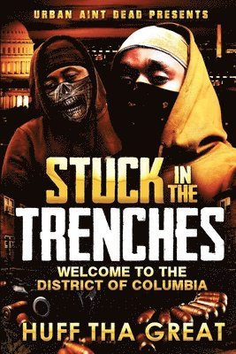 Stuck in the Trenches 1