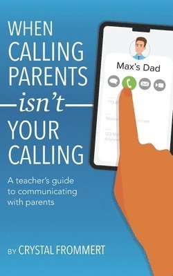 When Calling Parents Isn't Your Calling 1