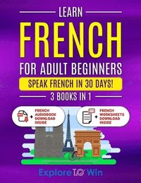 bokomslag Learn French For Adult Beginners