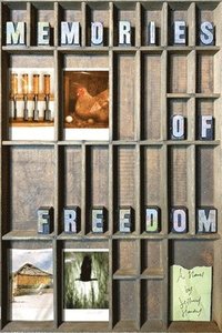bokomslag Memories of Freedom