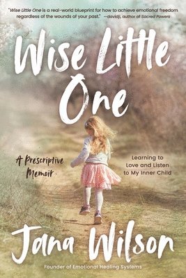 Jana Wilson - Wise Little One, Häftad
