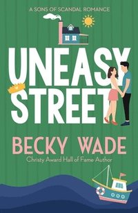 bokomslag Uneasy Street: A Sweet 'Enemies to Lovers' Romance