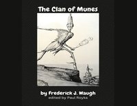 bokomslag The Clan of Munes