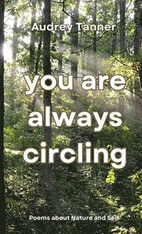 bokomslag You Are Always Circling