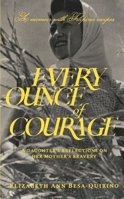 Every Ounce of Courage 1