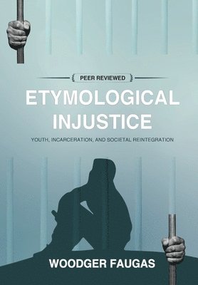bokomslag Etymological Injustice