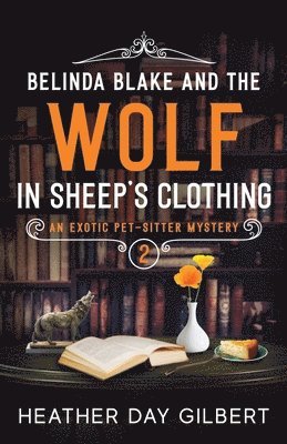 bokomslag Belinda Blake and the Wolf in Sheep's Clothing