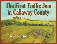 bokomslag The First Traffic Jam in Callaway County