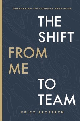 The Shift from Me to Team 1